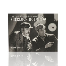 The Pipes of Basil Rathbone Sherlock Holmes book by Mark Irwin front cover